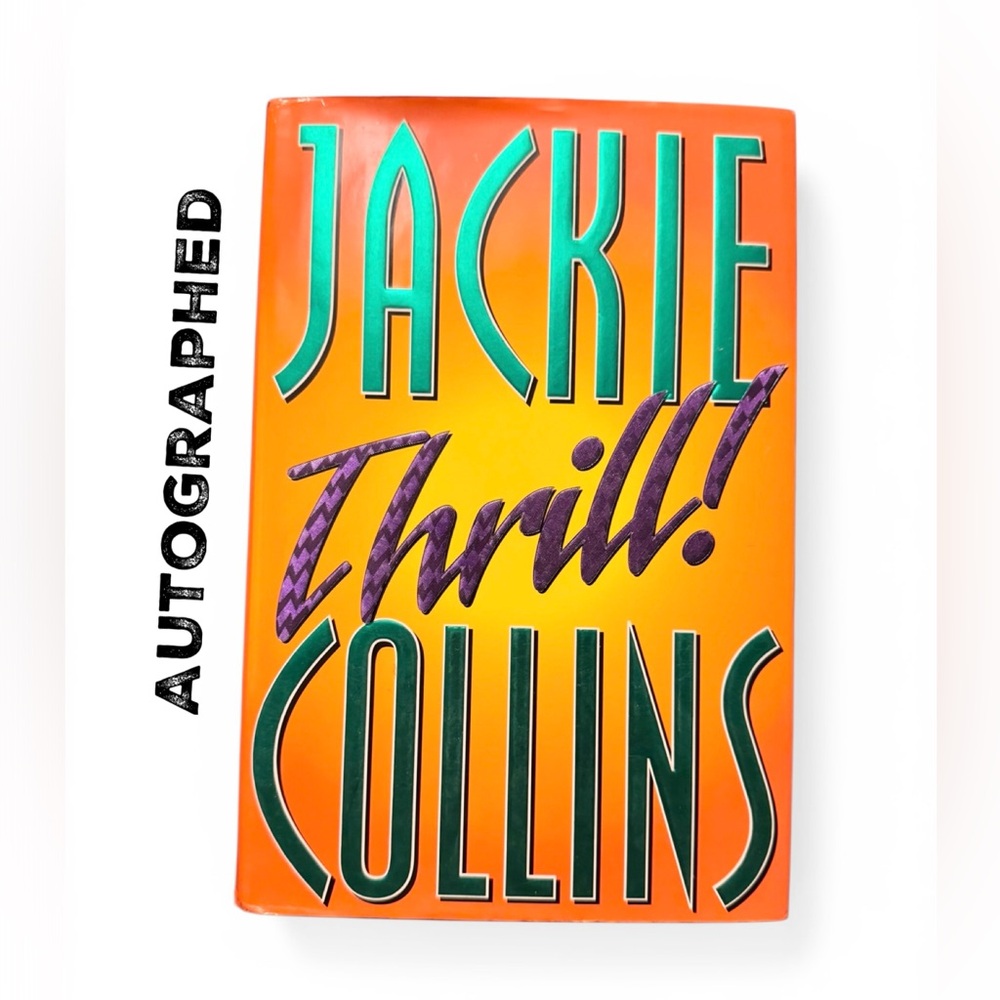 Autographed - Jackie Collins “Thrill” Hardcover Novel